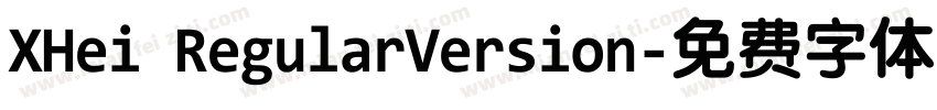 XHei RegularVersion字体转换